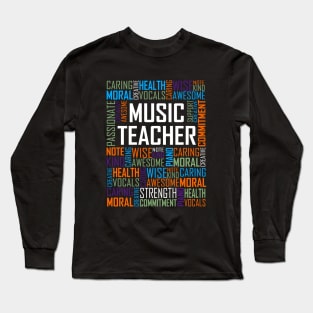 Music Teacher Words Long Sleeve T-Shirt